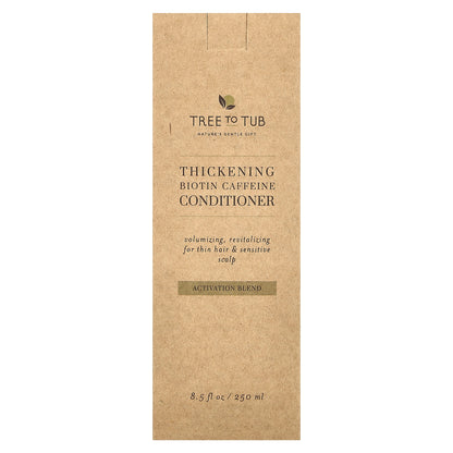 Tree To Tub, Thickening Biotin Caffeine Conditioner, 8.5 fl oz (250 ml)