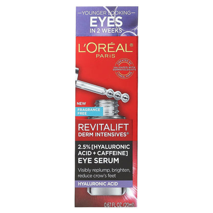 L'Oréal, Revitalift Derm Intensives, 2.5 % [Hyaluronic Acid + Caffeine] Eye Serum, Fragrance Free, 0.67 fl oz (20 ml)