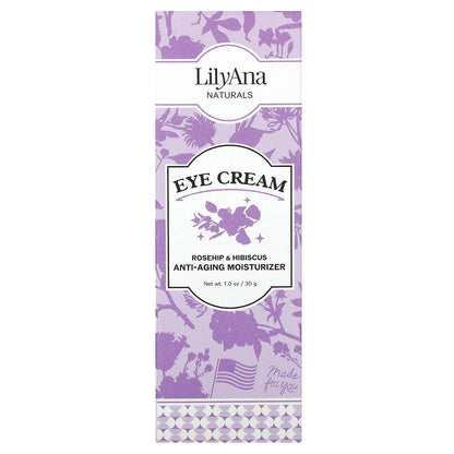 Lilyana Naturals, Eye Cream, Rosehip & Hibiscus, 1 oz (30 g)