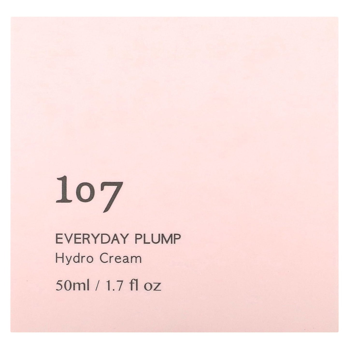 107 Beauty, Everyday Plump, Hydro Cream, 1.7 fl oz (50 ml)