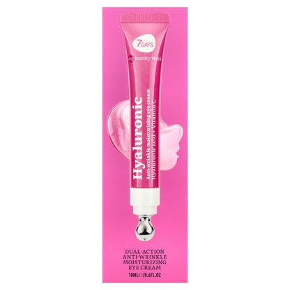 7 Days Beauty, Hyaluronic, Dual-Action Anti-Wrinkle Moisturizing Eye Cream, 0.6 fl oz (18 ml)