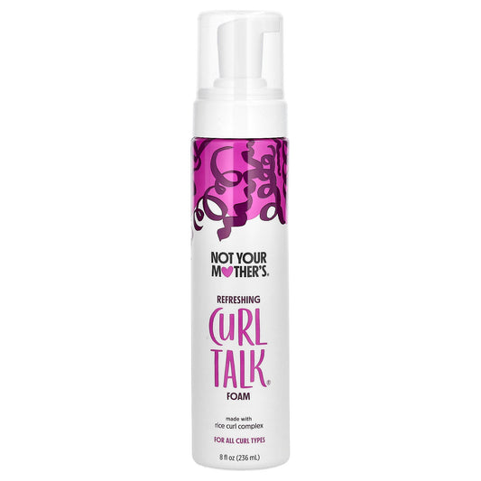 Not Your Mother's, Curl Talk, Refreshing Foam, 8 fl oz (236 ml)