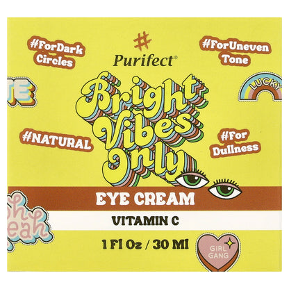 Hello Purifect, Bright Vibes Only, Vitamin C Eye Cream, 1 fl oz (30 ml)