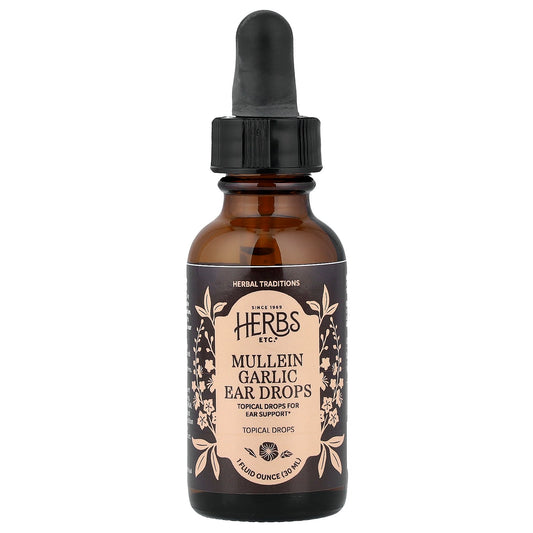 Herbs Etc., Mullein Garlic Ear Drops, 1 fl oz (30 ml)