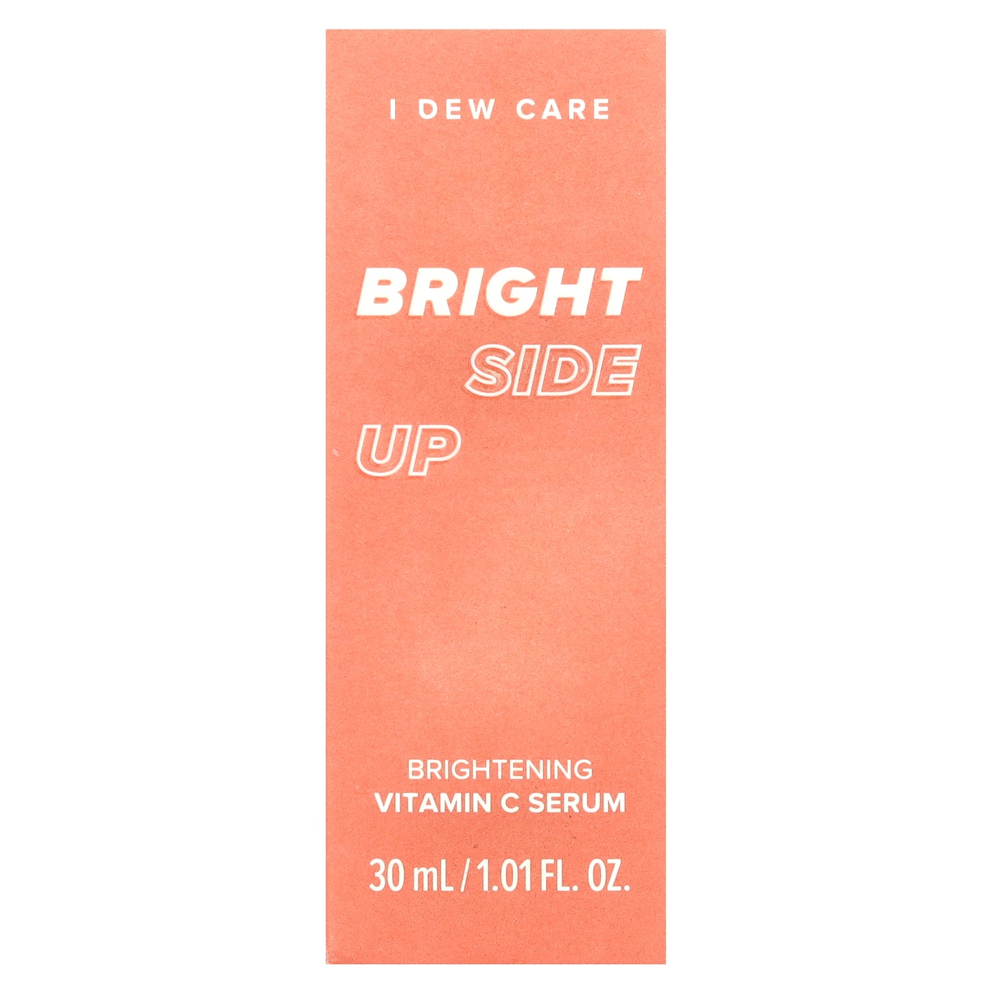 I Dew Care, Bright Side Up, Brightening Vitamin C Serum, 1.01 fl oz (30 ml)