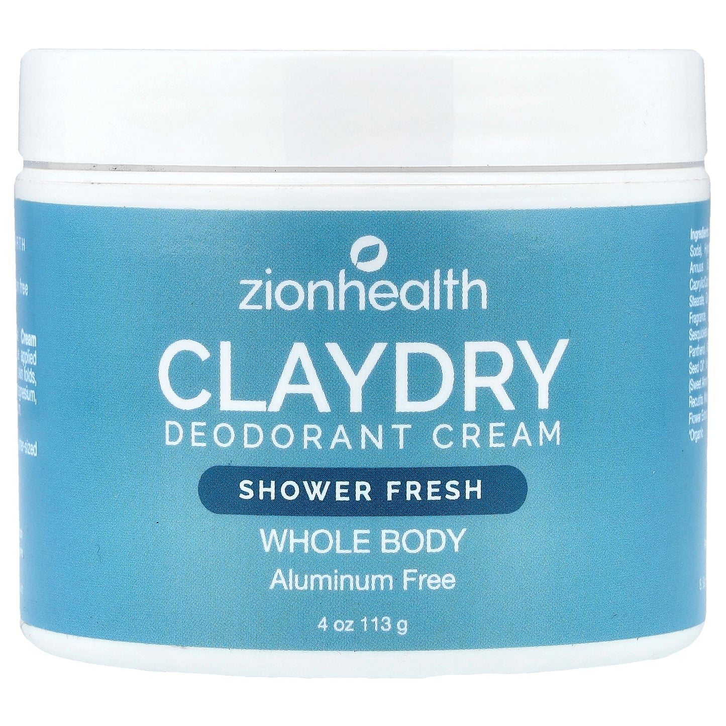 Zion Health, ClayDry Deodorant Cream, Shower Fresh, 4 oz (113 g)