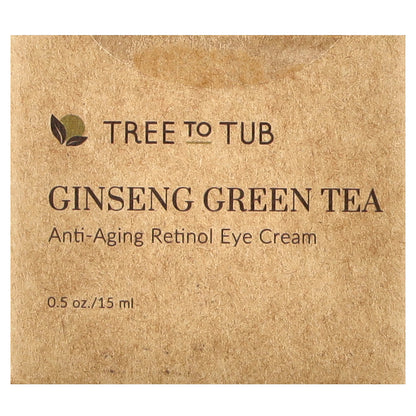 Tree To Tub, Ginseng Green Tea, Anti-Aging Retinol Eye Cream, 0.5 oz (15 ml)