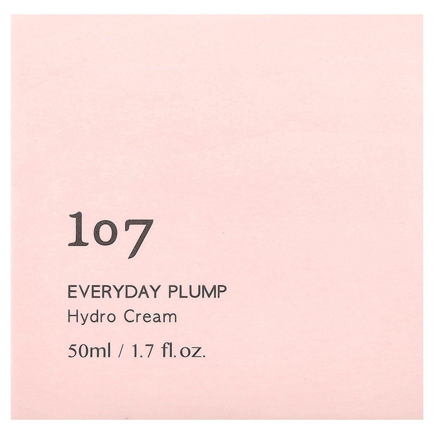 107 Beauty, Everyday Plump, Hydro Cream, 1.7 fl oz (50 ml)