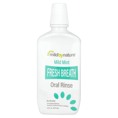 Mild By Nature, Fresh Breath Oral Rinse, No Alcohol, Mild Mint, 16 fl oz (473 ml)