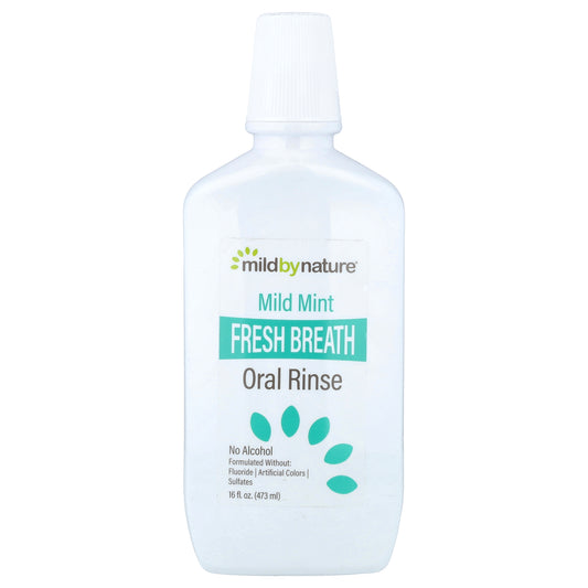 Mild By Nature, Fresh Breath Oral Rinse, No Alcohol, Mild Mint, 16 fl oz (473 ml)