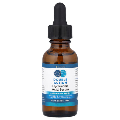 Tree To Tub, Double Action Hyaluronic Acid Serum, Fragrance Free, 1 fl oz (30 ml)