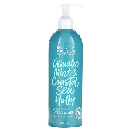 Not Your Mother's, Naturals, Scalp Refresh Conditioner, Aquatic Mint & Coastal Seal Holly, 15.2 fl oz (450 ml)