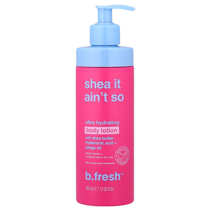 b.fresh, Shea It Ain't So, Ultra Hydrating Body Lotion, 12 fl oz (355 ml)