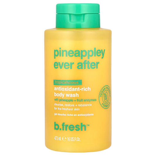 b.fresh, Pineappley Ever After, Antioxidant-Rich Body Wash, Tropicalicious, 16 fl oz (473 ml)