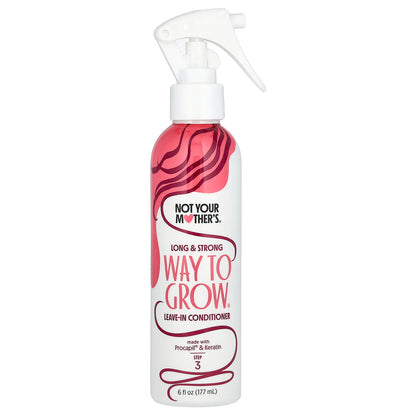 Not Your Mother's, Way To Grow, Long & Strong Leave-In Conditioner, 6 fl oz (177 ml)